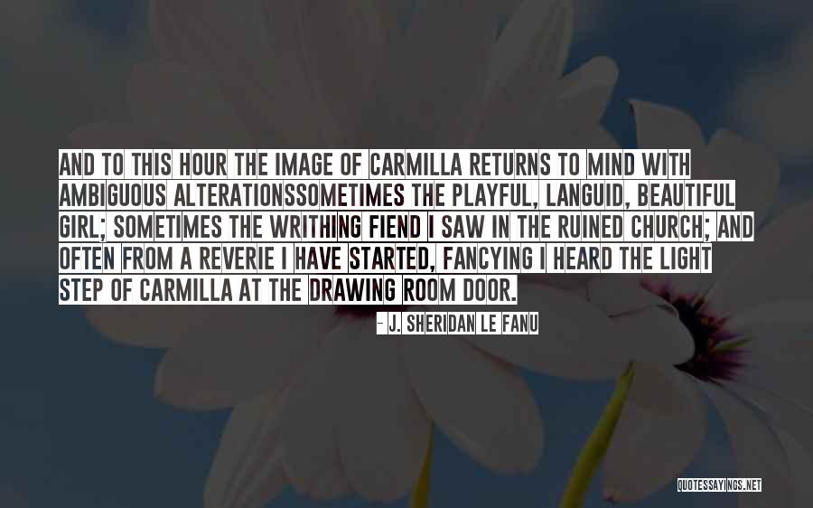 Sheridan Le Fanu Quotes By J. Sheridan Le Fanu Sheridan Le Fanu Quotes By J. Sheridan Le Fanu