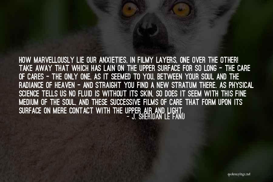 Sheridan Le Fanu Quotes By J. Sheridan Le Fanu Sheridan Le Fanu Quotes By J. Sheridan Le Fanu