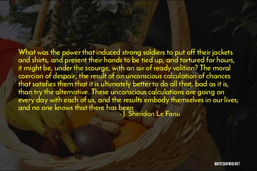 Sheridan Le Fanu Quotes By J. Sheridan Le Fanu Sheridan Le Fanu Quotes By J. Sheridan Le Fanu