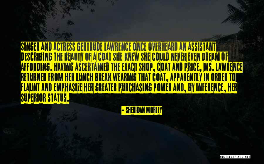 Sheridan Morley Quotes 1450296 Sheridan Morley Quotes 1450296