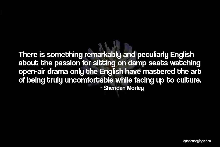 Sheridan Morley Quotes 702753