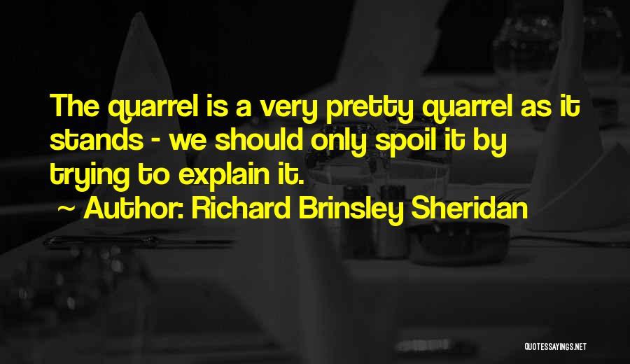 Sheridan Quotes By Richard Brinsley Sheridan