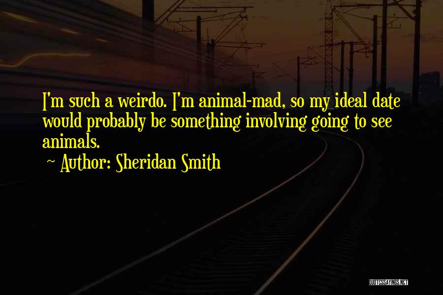 Sheridan Smith Quotes 2190813