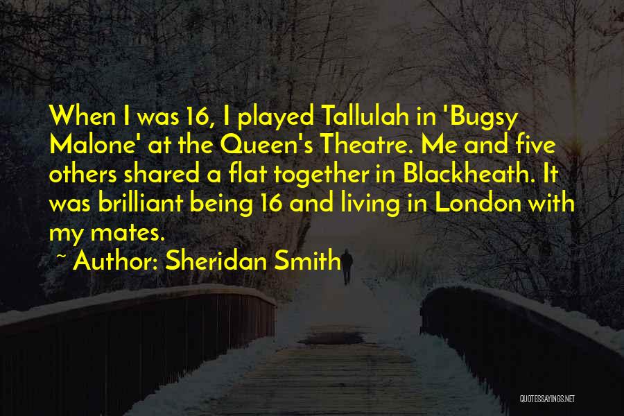 Sheridan Smith Quotes 730247