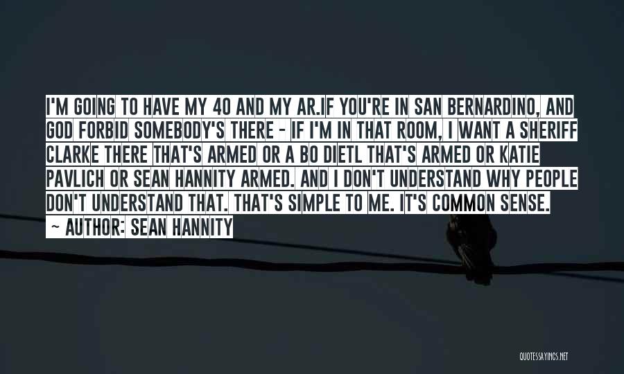 Sheriff Clarke Quotes By Sean Hannity