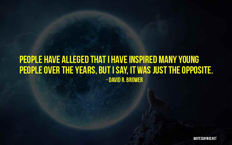 Sherified Quotes By David R. Brower Sherified Quotes By David R. Brower