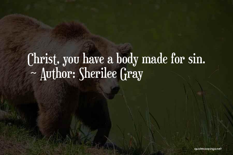 Sherilee Gray Quotes 1276400