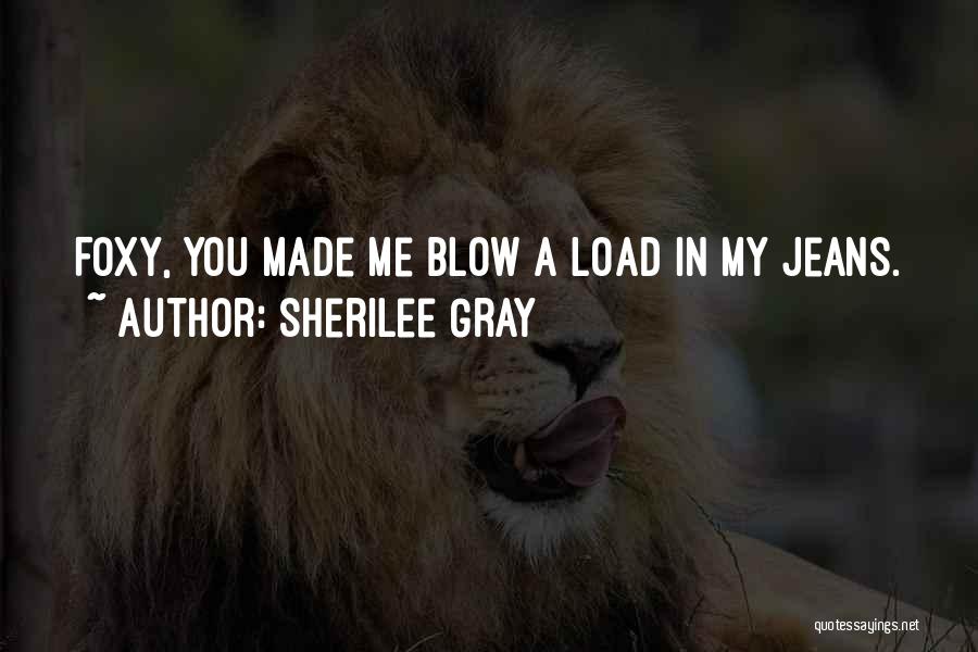 Sherilee Gray Quotes 1591426