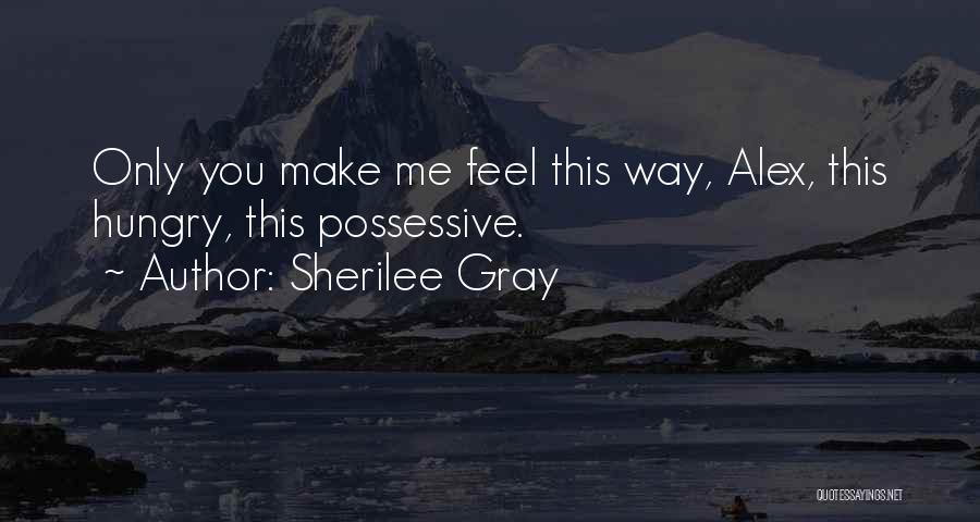 Sherilee Gray Quotes 993666