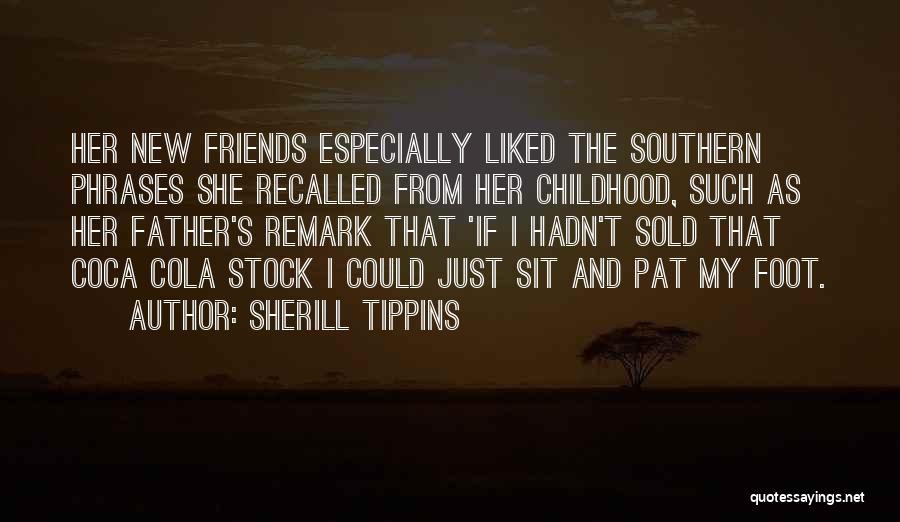 Sherill Tippins Quotes 2249429