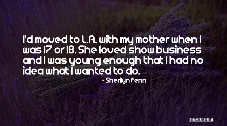 Sherilyn Fenn Quotes 1066966