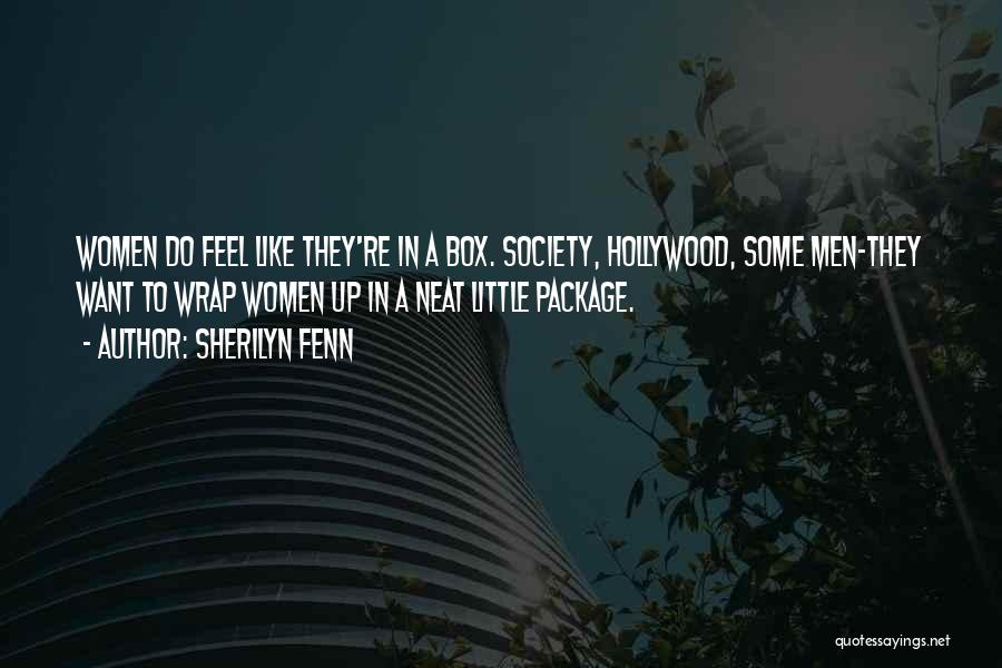 Sherilyn Fenn Quotes 612504