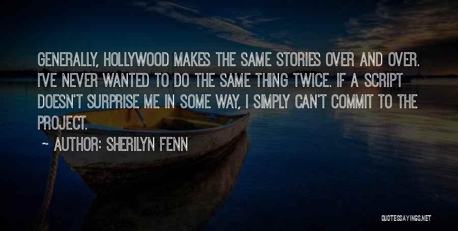 Sherilyn Fenn Quotes 98488