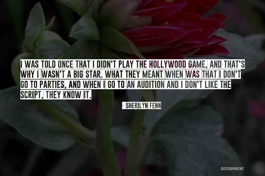 Sherilyn Quotes By Sherilyn Fenn Sherilyn Quotes By Sherilyn Fenn