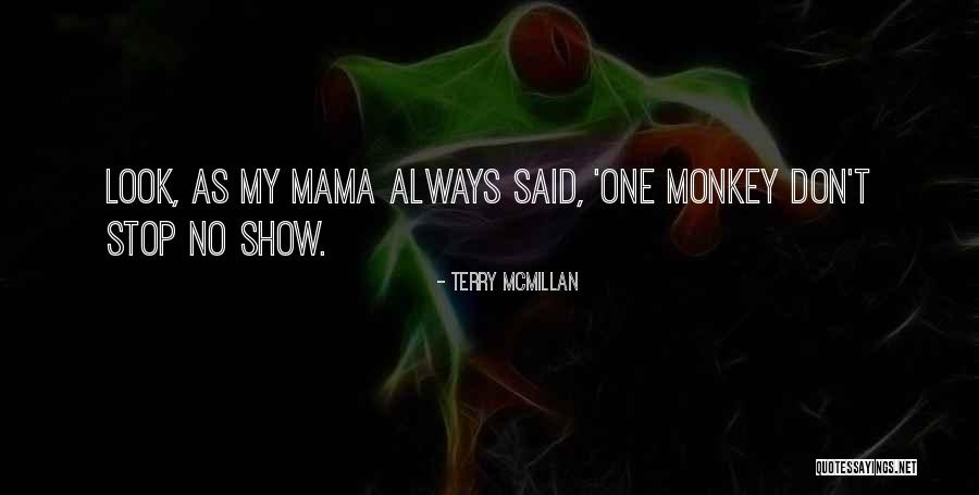 Sherina Cinta Quotes By Terry McMillan