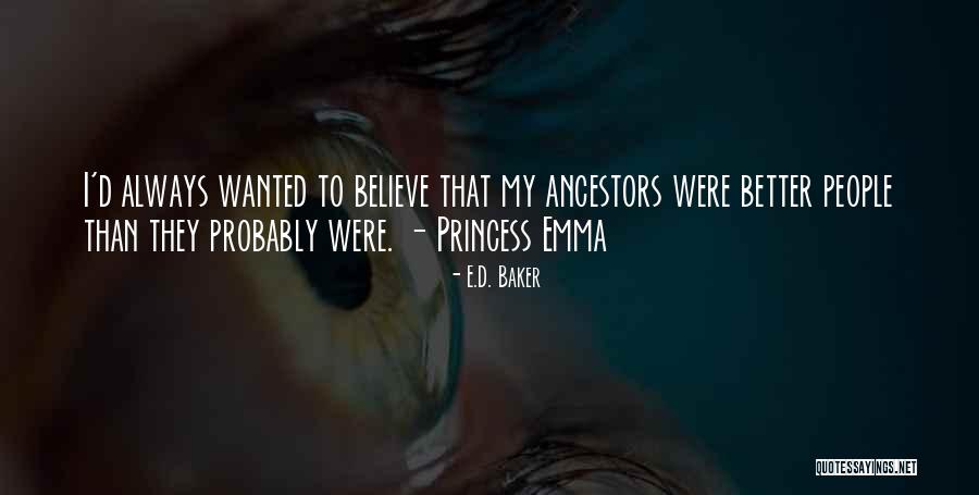 Sherinne Anderson Quotes By E.D. Baker Sherinne Anderson Quotes By E.D. Baker