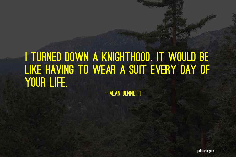 Sherleen Nera Quotes By Alan Bennett Sherleen Nera Quotes By Alan Bennett