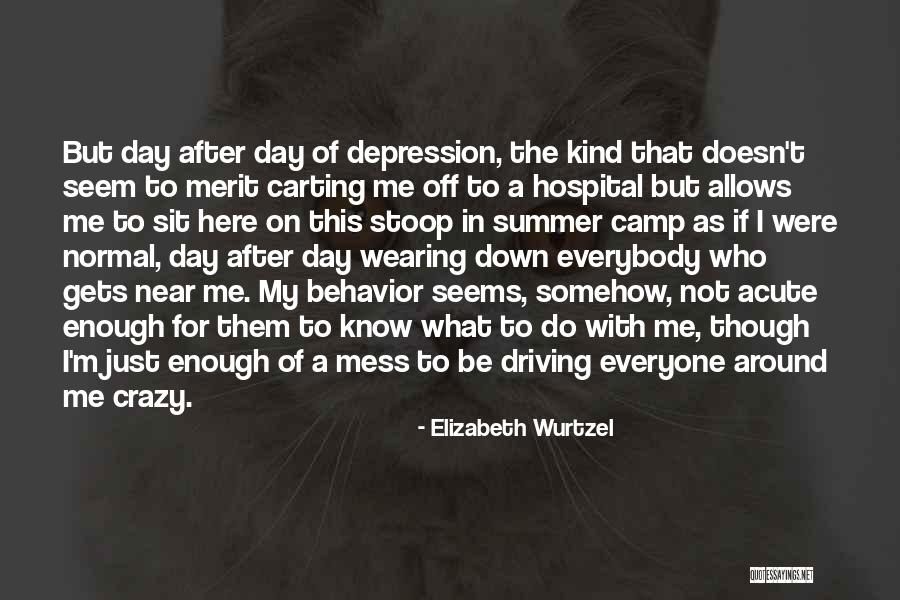 Sherline Trailer Quotes By Elizabeth Wurtzel