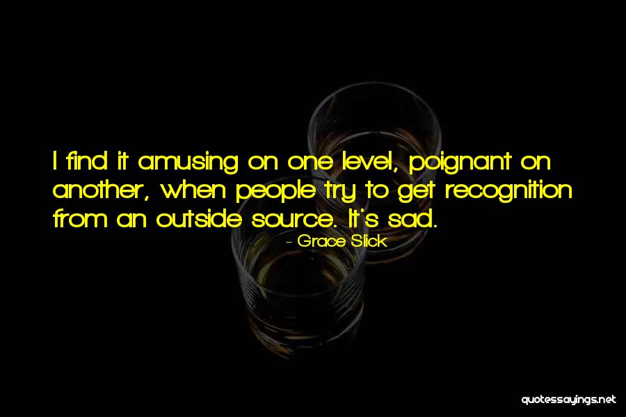 Sherline Trailer Quotes By Grace Slick
