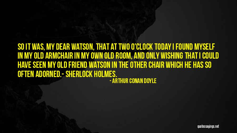 Sherlock And Watson Quotes By Arthur Conan Doyle