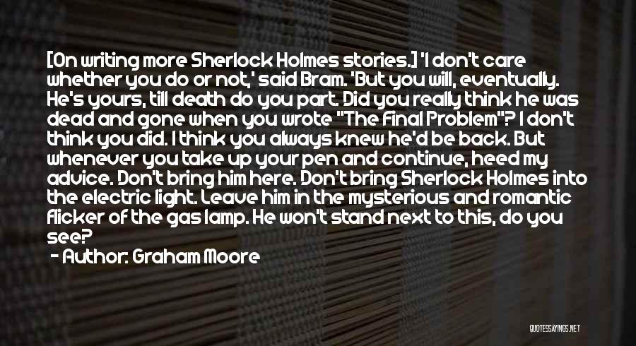 Sherlock And Watson Quotes By Graham Moore