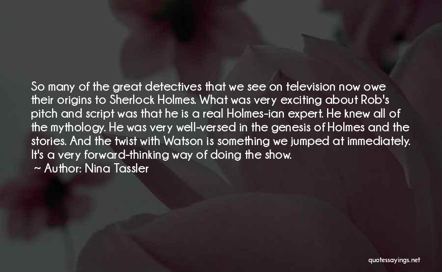Sherlock And Watson Quotes By Nina Tassler