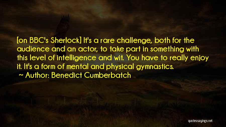 Sherlock Benedict Cumberbatch Best Quotes By Benedict Cumberbatch