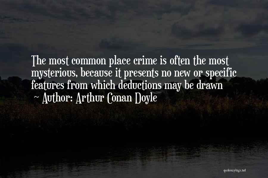 Sherlock Deductions Quotes By Arthur Conan Doyle