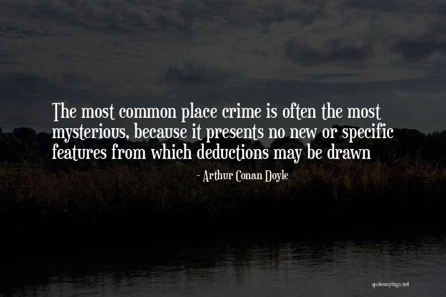 Sherlock Deductions Quotes By Arthur Conan Doyle