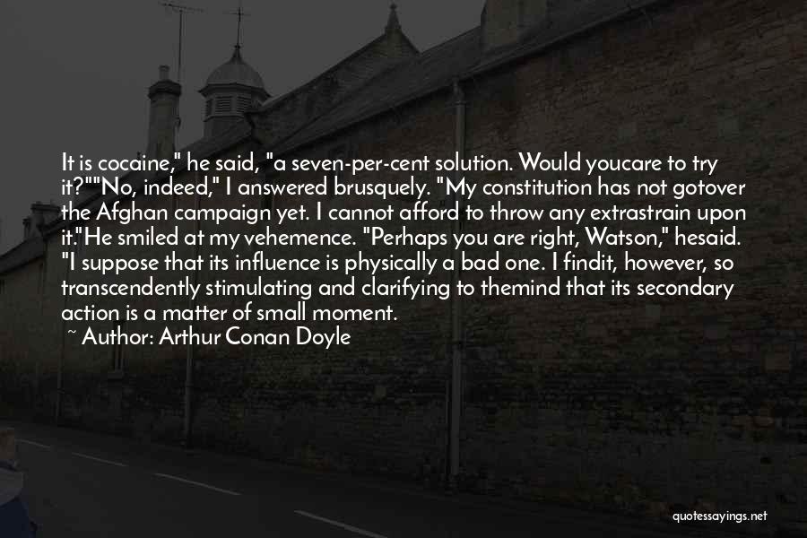 Sherlock Holmes And Watson Quotes By Arthur Conan Doyle