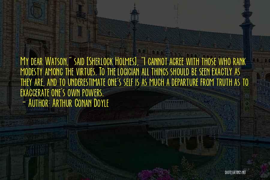 Sherlock Holmes And Watson Quotes By Arthur Conan Doyle