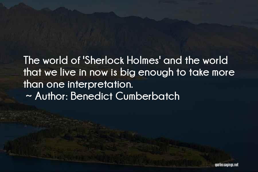 Sherlock Holmes Benedict Quotes By Benedict Cumberbatch