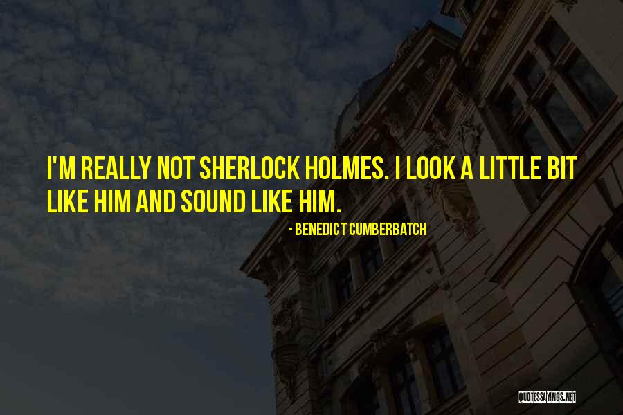 Sherlock Holmes Benedict Quotes By Benedict Cumberbatch