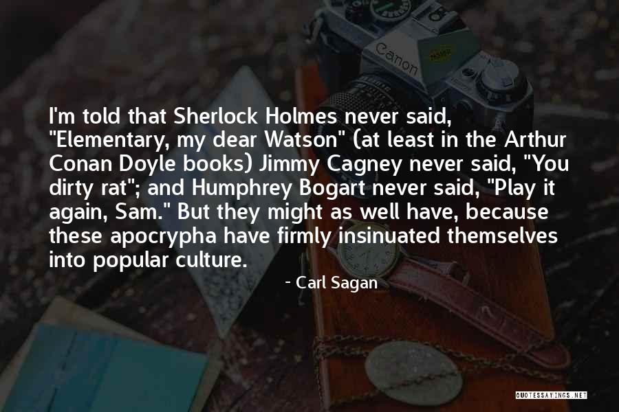 Sherlock Holmes Books Quotes By Carl Sagan Sherlock Holmes Books Quotes By Carl Sagan