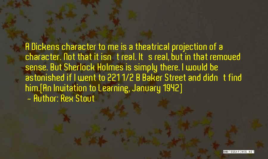 Sherlock Holmes Character Quotes By Rex Stout