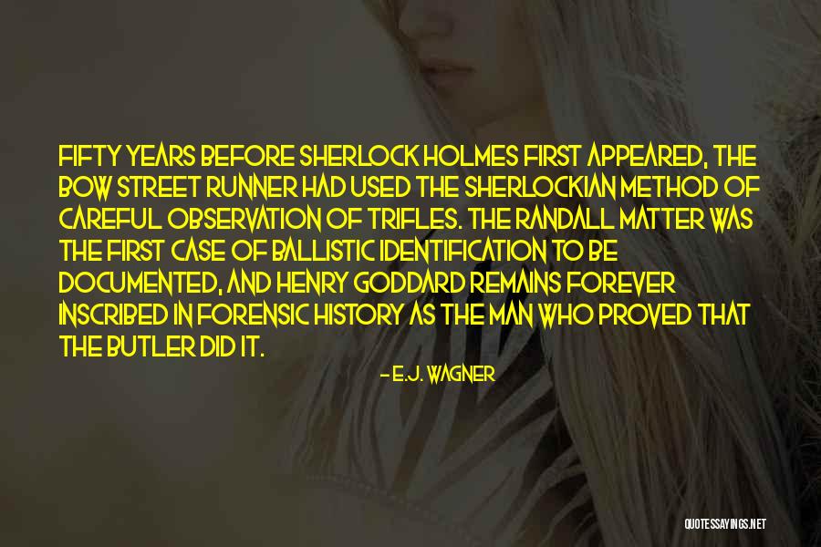 Sherlock Holmes Observation Quotes By E.J. Wagner Sherlock Holmes Observation Quotes By E.J. Wagner
