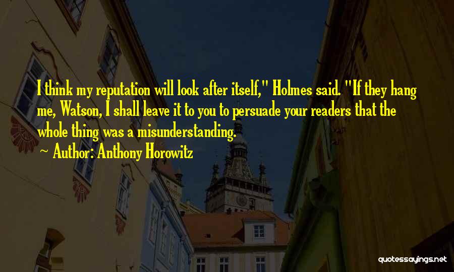 Sherlock Holmes Quotes By Anthony Horowitz