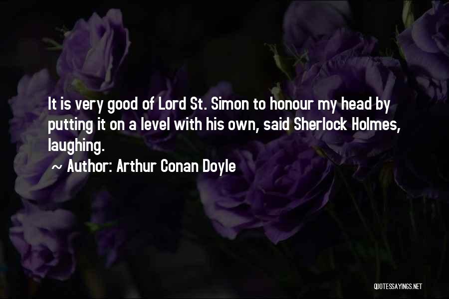 Sherlock Holmes Quotes By Arthur Conan Doyle