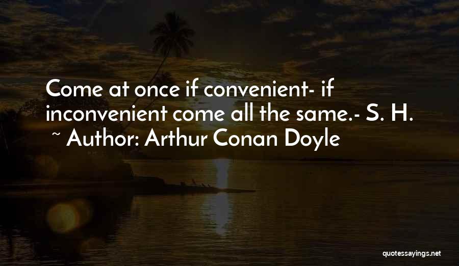 Sherlock Holmes Quotes By Arthur Conan Doyle