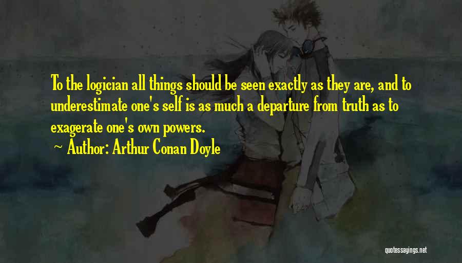 Sherlock Holmes Quotes By Arthur Conan Doyle