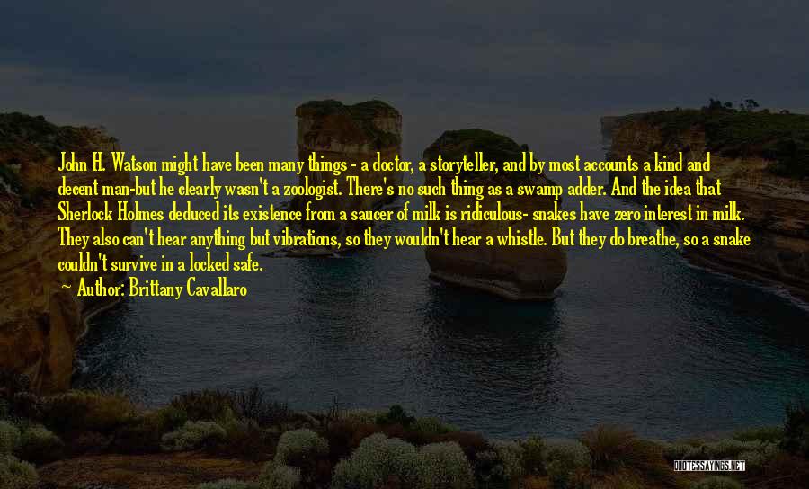 Sherlock Holmes Quotes By Brittany Cavallaro