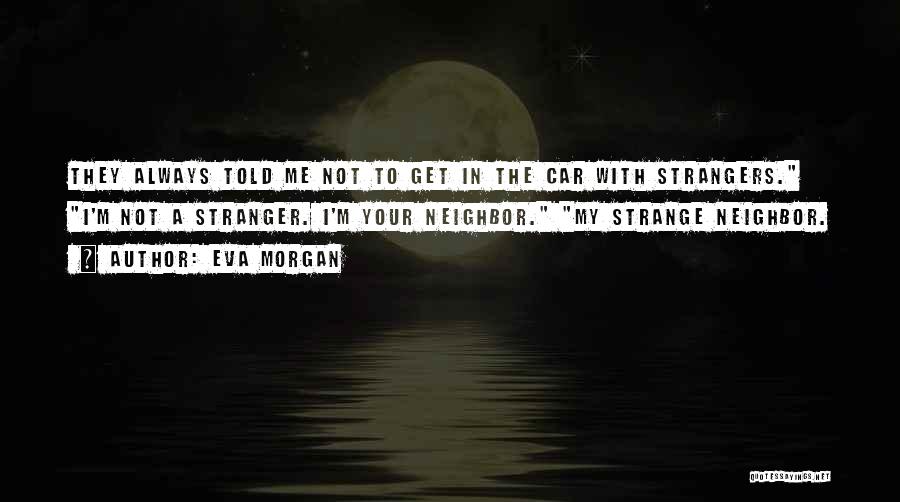 Sherlock Holmes Quotes By Eva Morgan