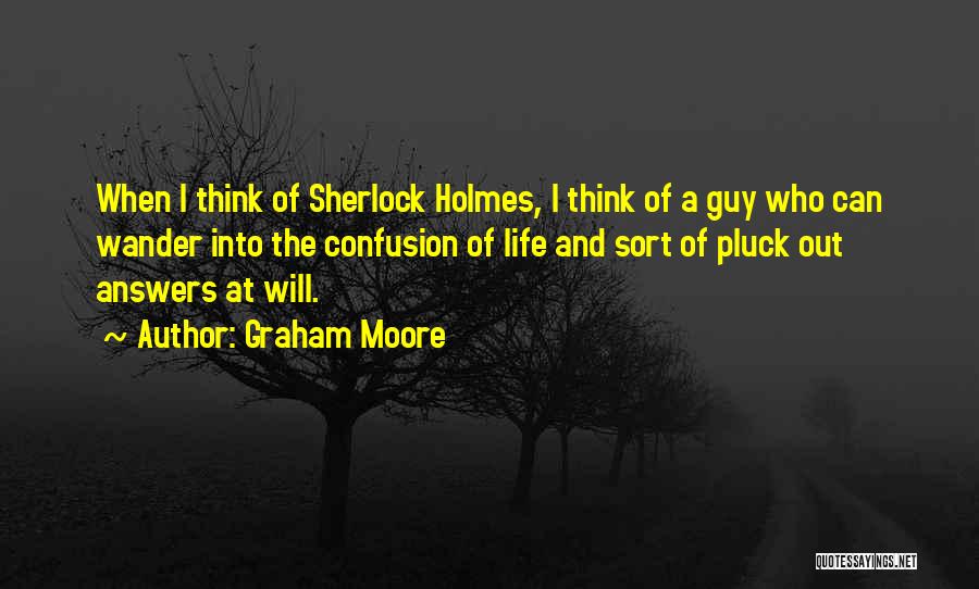 Sherlock Holmes Quotes By Graham Moore