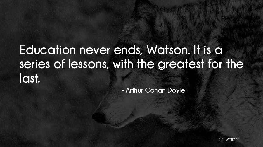 Sherlock Series Quotes By Arthur Conan Doyle