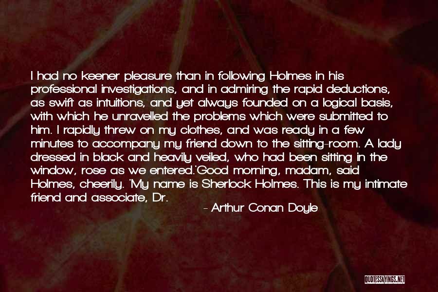 Sherlock Watson Quotes By Arthur Conan Doyle Sherlock Watson Quotes By Arthur Conan Doyle