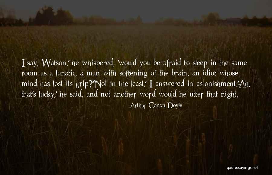 Sherlock Watson Quotes By Arthur Conan Doyle Sherlock Watson Quotes By Arthur Conan Doyle
