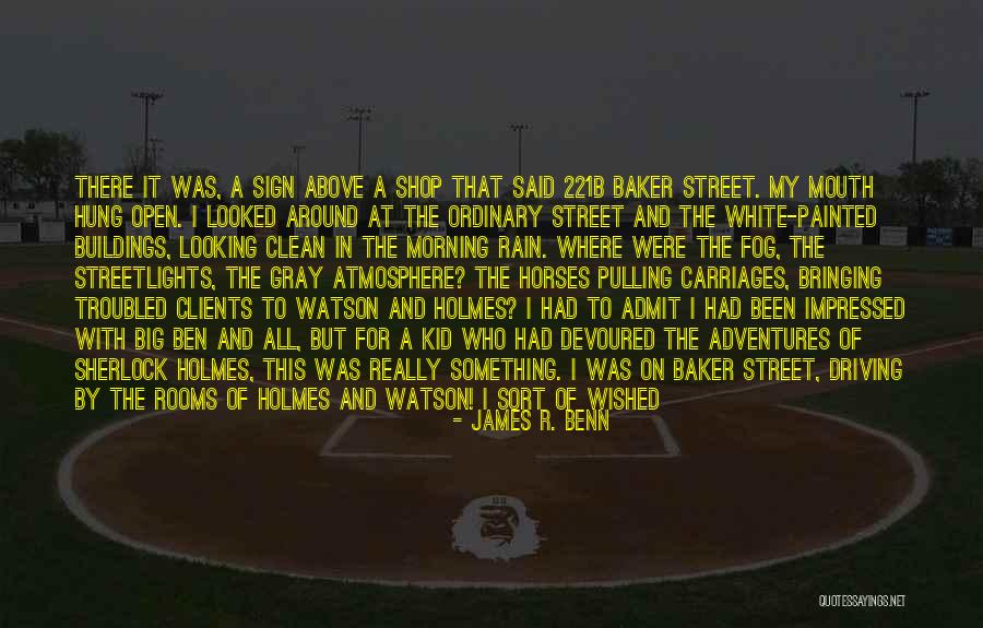 Sherlock Watson Quotes By James R. Benn Sherlock Watson Quotes By James R. Benn