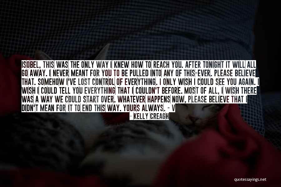 Sherly Annavita Quotes By Kelly Creagh Sherly Annavita Quotes By Kelly Creagh