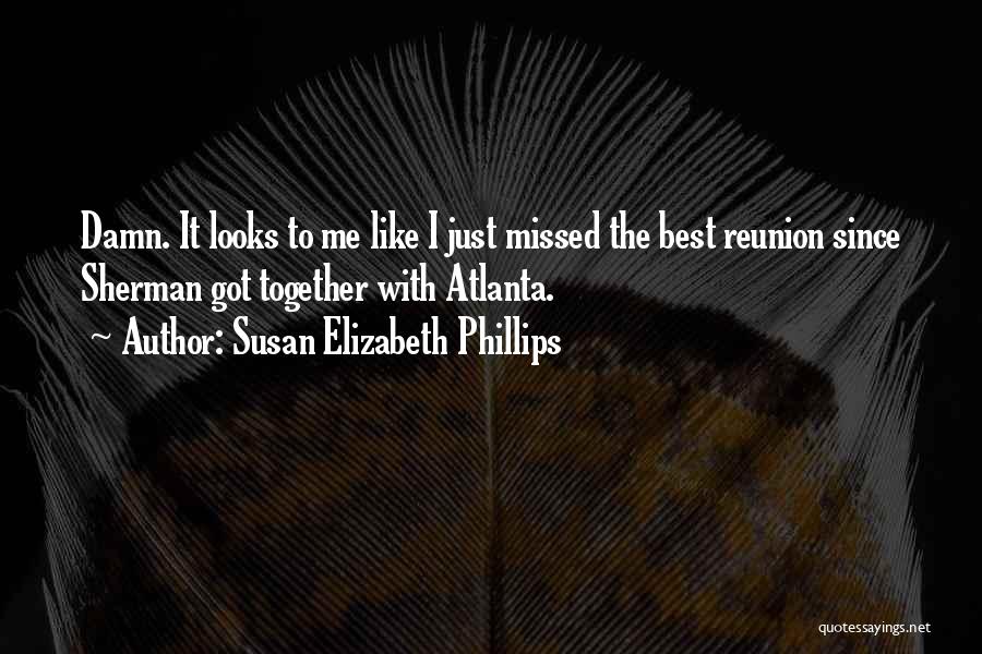 Sherman Atlanta Quotes By Susan Elizabeth Phillips