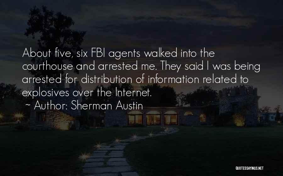 Sherman Austin Quotes 371330